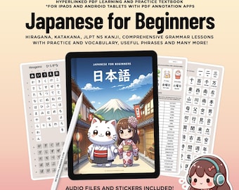 May include: A digital Japanese for Beginners textbook displayed on a tablet with a stylus. The screen shows a cartoon cat and a girl in a kimono before Mount Fuji. Accompanying pages feature Hiragana charts, Kanji, and vocabulary lists.