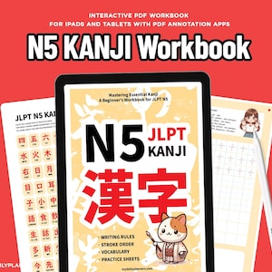 May include: An interactive PDF workbook for iPads and tablets titled N5 KANJI Workbook. The cover features large black and red text, a cartoon cat holding a brush, and lists writing rules, stroke order, vocabulary, and practice sheets.