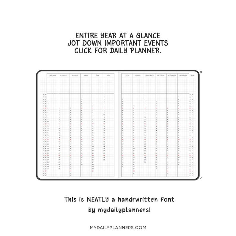 May include: A digital planner spread featuring an entire year at a glance with a grid layout. The text reads: ENTIRE YEAR AT A GLANCE JOT DOWN IMPORTANT EVENTS CLICK FOR DAILY PLANNER. This is NEATLY a handrwritten font by mydailyplanners! MYDAILYPLANNERS.COM