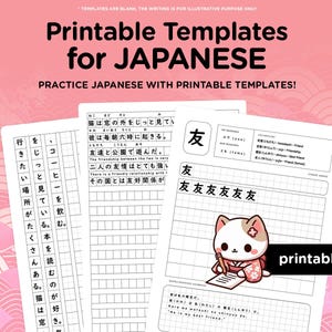 May include: Printable Japanese templates for language practice. The image displays three white sheets with Japanese text and a cat illustration. The sheets contain phrases and vocabulary, perfect for learning.