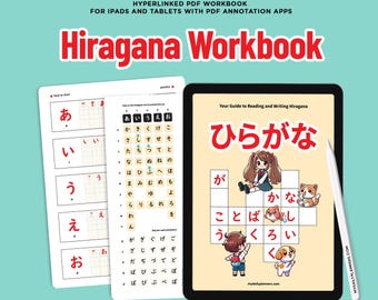 May include: A digital Hiragana Workbook for iPads and tablets with PDF annotation apps. The display shows a cover page with the text Hiragana, a grid with Japanese characters, and cartoon illustrations, alongside two practice pages with grids.