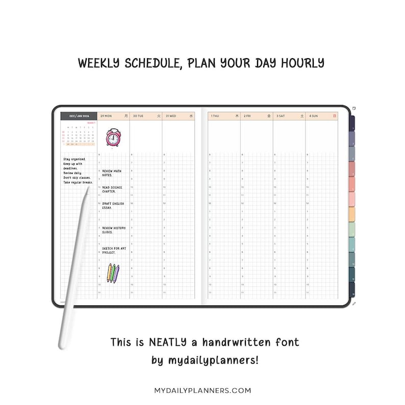 May include: A digital weekly planner spread with hourly scheduling columns, a monthly calendar view, and a stylus. The text reads WEEKLY SCHEDULE, PLAN YOUR DAY HOURLY, This is NEATLY a handrwritten font by mydailyplanners!, and MYDAILYPLANNERS.COM.