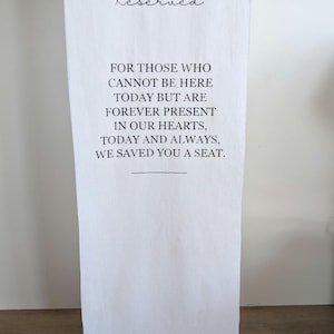Reserved Personalized Fabric Sign | Wedding Memorial Sign | Reserved in Loving Memory | Memorial Chair Cover | Linen Sign | Raw Edges