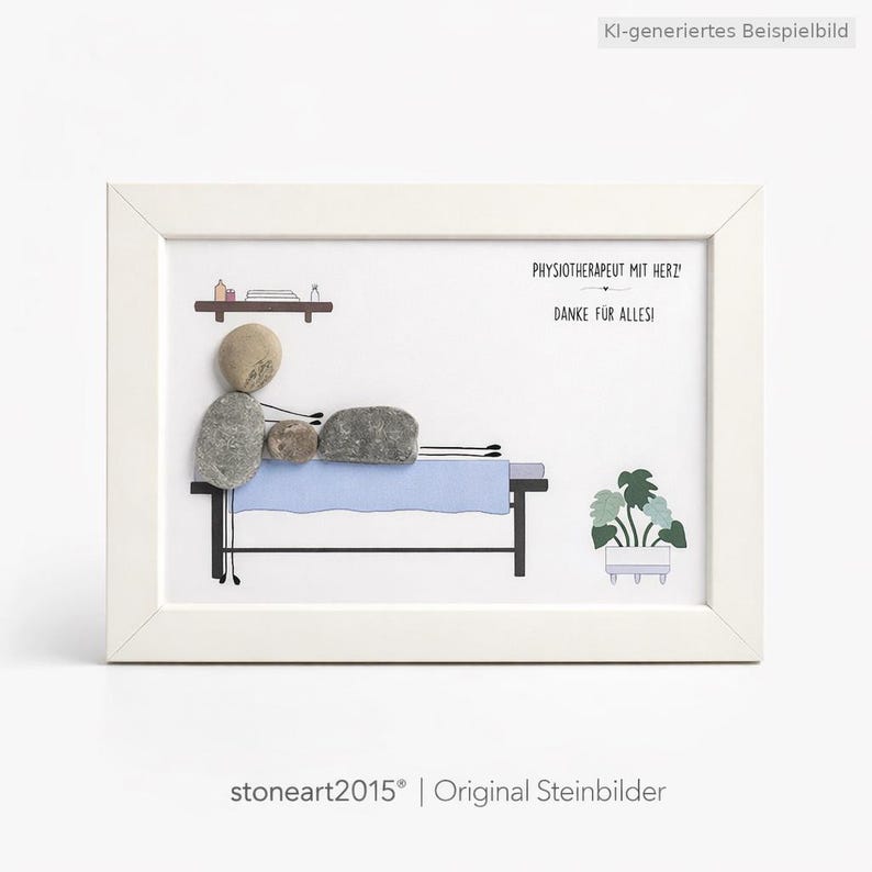 May include: A framed pebble art piece featuring a stick figure therapist performing a massage on a client lying on a table. The text reads 'PHYSIOTHERAPEUT MIT HERZ! DANKE F&Uuml;R ALLES!'. A small potted plant is illustrated in the corner of the white frame.