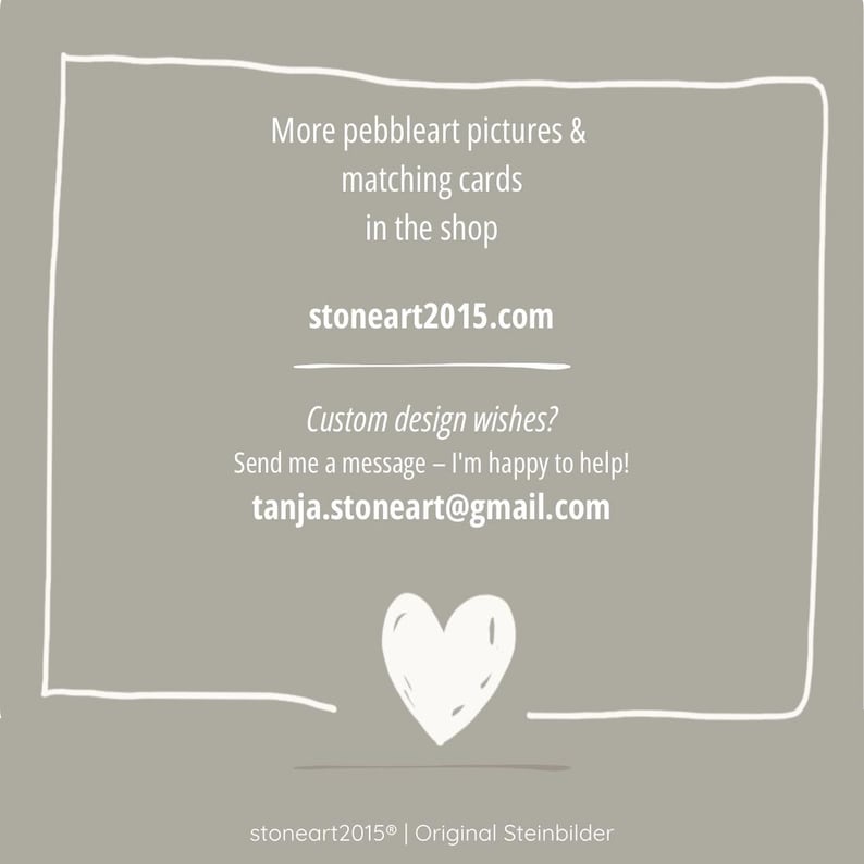 May include: A light gray background with white handwritten text and a white heart illustration. The text includes the website stoneart2015.com and an email address. The text promotes pebble art pictures and matching cards.