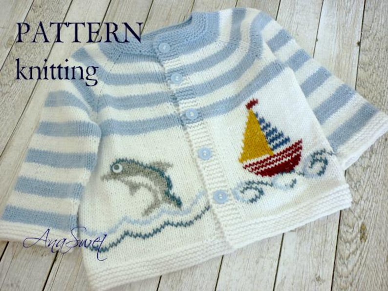 May include: Knitting pattern for a white and blue striped baby cardigan with a sailboat and dolphin design. The pattern includes instructions for knitting the cardigan and the embroidered details.