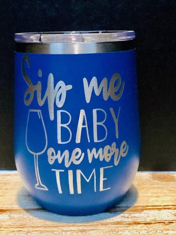 Sip Me Baby one more Time