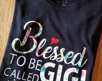 Free Free Blessed To Be Called Gigi Svg 116 SVG PNG EPS DXF File