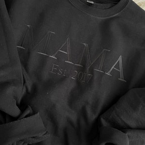 Mama Embroidered Tone on Tone Neutral Sweatshirt  | Simple Mama Pullover, Gift for Mom, Personalized Black on Black Mama Shirt