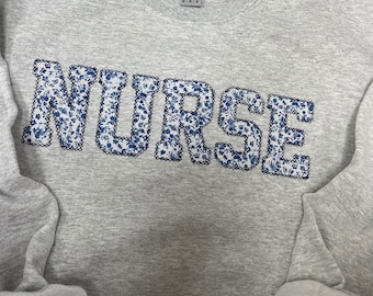 Nurse Embroidered Blue Floral Applique Sweatshirt  | Simple Doctor Pullover, Gift for Medical Field, Personalized RN Shirt