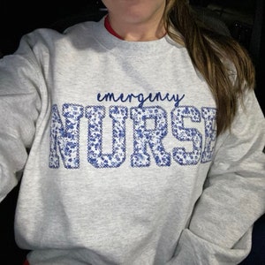 Emergency Nurse Embroidered Blue Floral Applique Sweatshirt  | Simple Doctor Pullover, Gift for Medical Field, Personalized RN Shirt