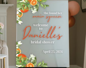 Main Squeeze Bridal Shower Welcome Sign, Acrylic Signage