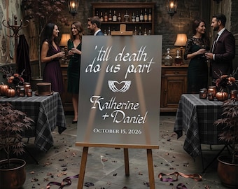 Til Death Do Us Part : Halloween Wedding Welcome Sign