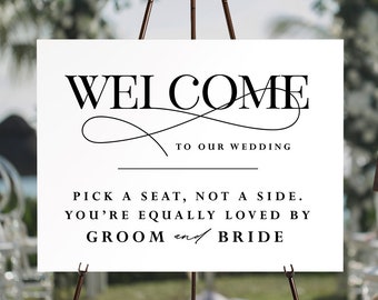 Pick A Seat Not A Side Sign - Acrylic Wedding Sign - Wedding Welcome Sign - Welcome to our Wedding Sign