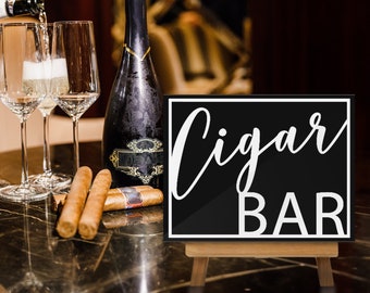 Cigar Bar Table Acrylic Sign, Wedding Reception Party Decor, Cigars Sign