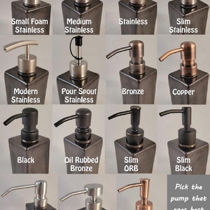 May include: A collection of soap dispensers in various styles and finishes, including stainless steel, bronze, and copper. Each dispenser has a square base and a pump top. Text on the image reads "Pick the pump that goes best with your space!"