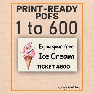 Op de afbeelding: Printklare PDF-afbeelding met de tekst "1 to 600" en een illustratie van een ijsje. De tekst "Enjoy your free Ice Cream TICKET #600" is ook aanwezig. De afbeelding is omlijst in oranje.