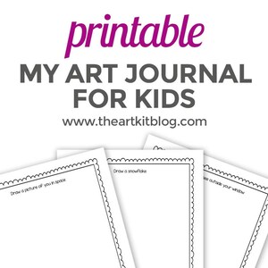 May include: A printable art journal for kids with the text "MY ART JOURNAL FOR KIDS" and "www.theartkitblog.com". The journal includes drawing prompts such as "Draw a picture of you in space" and "Draw a snowflake". The image also states "65 drawing prompts!"