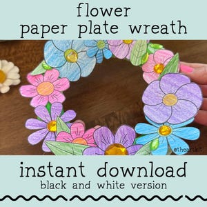 Puede incluir: Una colorida corona de plato de papel con flores dibujadas a mano en tonos azules, morados, rosas y verdes. El texto en la parte superior dice "flower paper plate wreath" y el texto en la parte inferior dice "instant download black and white version".