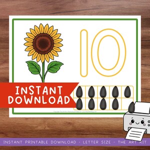 May include: A white printable educational chart with a green border. It features a yellow sunflower, the number 10, and ten sunflower seeds. The words "INSTANT DOWNLOAD" are on a red banner. The text "INSTANT PRINTABLE DOWNLOAD - LETTER SIZE - THE ART KIT" is at the bottom.