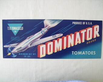 DOMINATOR TOMATO CRATE LABEL WATSONVILLE CALIFORNIA 1940/'s Airplane WWII FIGHTER