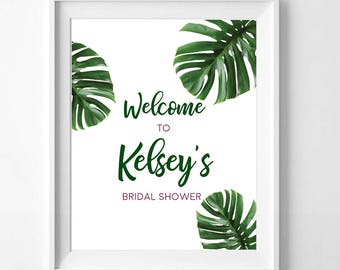 Tropical Welcome Sign - Bridal Showers, Birthday, Engagement Parties, Anniversaries and more!