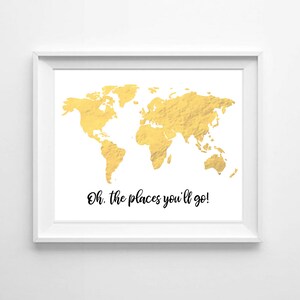 Oh the Places you&#39;ll go - Printable Travel Art