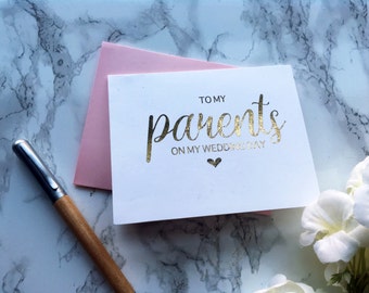 Gold Foil with heart 'To my parents on my wedding day' Card - Silver, blush pink or gold foil card