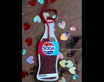 I SODA LIKE YOU - Soda Bottle Shaped Printable Valentines for School Classroom Valentine's Day Party
