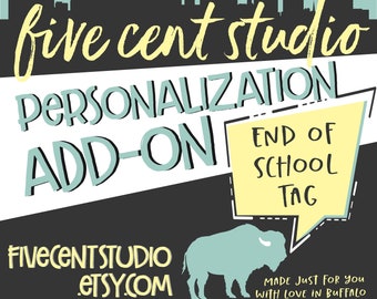Personalization Add-On For End of School Year Tags