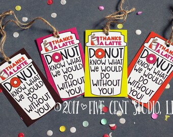 Donut Know What We Would Do Without You - Thanks A Latte Donuts Parody Coffee Cup Tag