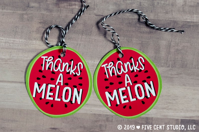 Thanks a Melon Thank You Watermelon Pun Fruit Printable Tag Teacher Appreciation Farmer/'s Market Birthday Punny Thank You Gift Tag