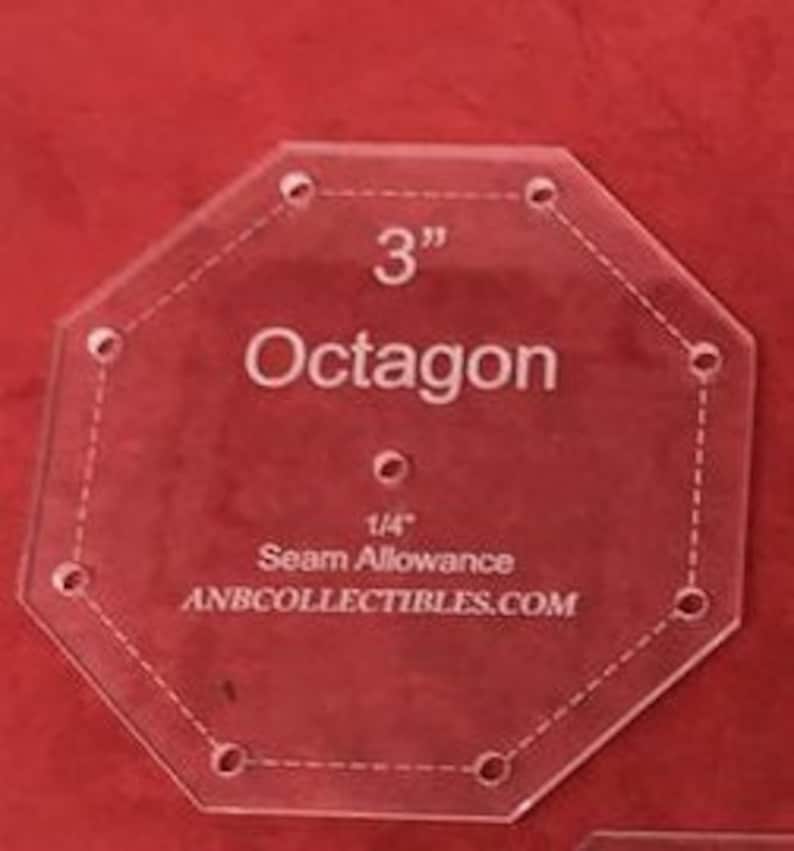 Choice of size Acrylic Octagon Template by finished size after 14 seam allowance by AnbCollectibles 3-4 1516