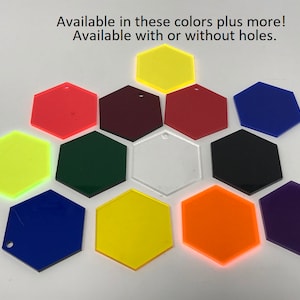 Choice of 25 Colors Acrylic Hexagon Blanks measured flat to flat with or without Holes