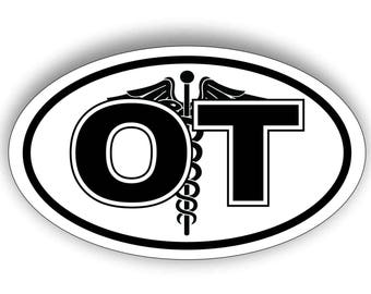 OT Occupational Therapist Decal Euro Vinyl Decal Bumper Sticker - For Any Smooth Surface 3" X 5"