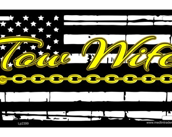 Tow Wife Driver Chain Subdued American Flag Front Novelty License Plate LP2399