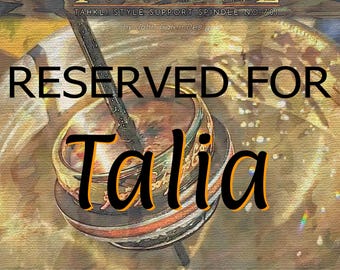 RESERVED for Talia - Support Spindle No.701 - The One Spindle... to Rule the Yarn - Tahkli Style