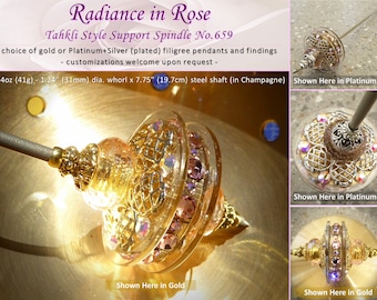 Tahkli Support Spindle No.659 - Radiance in Rose - choice of 10 Shaft Colors - FREE SHIPPING (US Only)