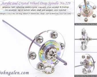 Drop Spindle No.229 - Rim Weighted Cosmic Crystal & Acrylic Whorl - 10 Shaft Colors - Free Shipping (US)