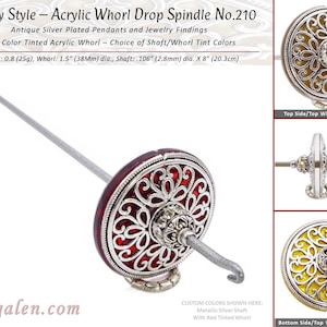 May include: A silver drop spindle with a red acrylic whorl. The spindle is 8 inches long and the whorl is 1.5 inches in diameter. The spindle is made of silver plated metal and has a hook at the end. The whorl is decorated with a silver filigree design. The text "Jewelry Style - Acrylic Whorl Drop Spindle No. 210" is visible at the top of the image.