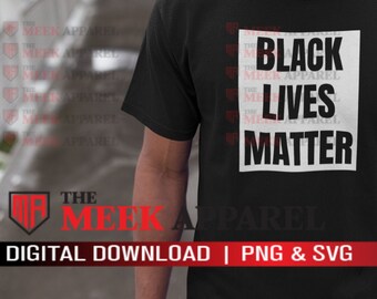 Black Lives Matter SVG | Black Matter Shirt SVG - For Black Life, Black Pride, Black Sons, Black Daughter, Black Father, and Black Mothers