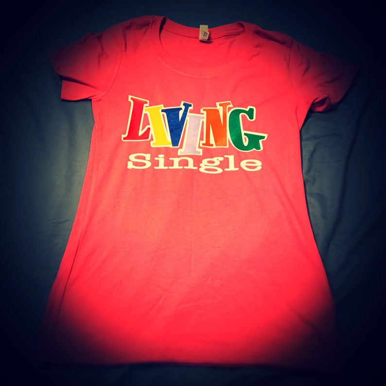 Living Single Shirt Single Women 90's Shirt TV Funny Shirt Black Comedy TV Shirt image 5