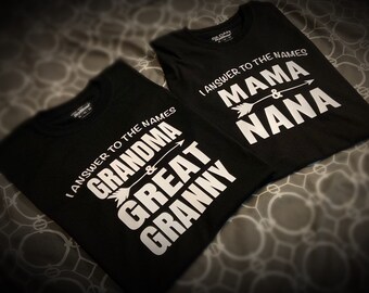 Grandma, Great Grandma, Granny, Mama, Nana Shirts.  Awesome for Mother's Day.