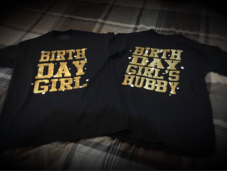 Hubby, Husband, Father, Sister, or Brother of the Birthday Girl T-Shirt / Black, Gold, and white image 3