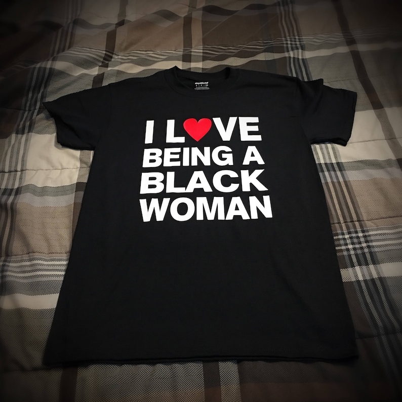 I Love Being A Black Women T-shirt for Women | Etsy