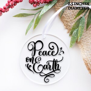 Peace on Earth, Christmas, Tree, Ornament, Acrylic, Vinyl, Ribbon, Winter, Fun