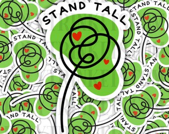 Stand Tall Sticker for Binder Notebook Laptop Phone Tablet Inspiration Motivation Encouraging Gift