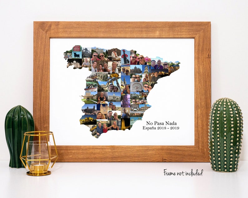 Custom Spain-shaped photo collage filled with personal travel photos from 2018–2019, featuring the phrase “No Pasa Nada” and “España 2018–2019.” Displayed in a wooden frame (frame not included), the print is styled with decorative cacti and a candle holder, perfect for showcasing travel memories or gifting.
