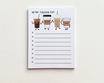 4.25"x5.5" Notepad - After Coffee List | Coffee, Coffee Lover, Adult Humor, Memo Pad, To Do List, Stationery
