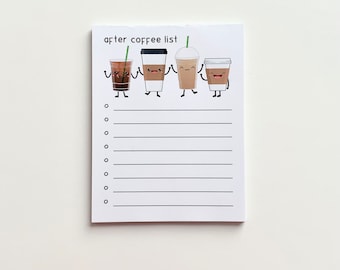 4.25"x5.5" Notepad - After Coffee List | Coffee, Coffee Lover, Adult Humor, Memo Pad, To Do List, Stationery